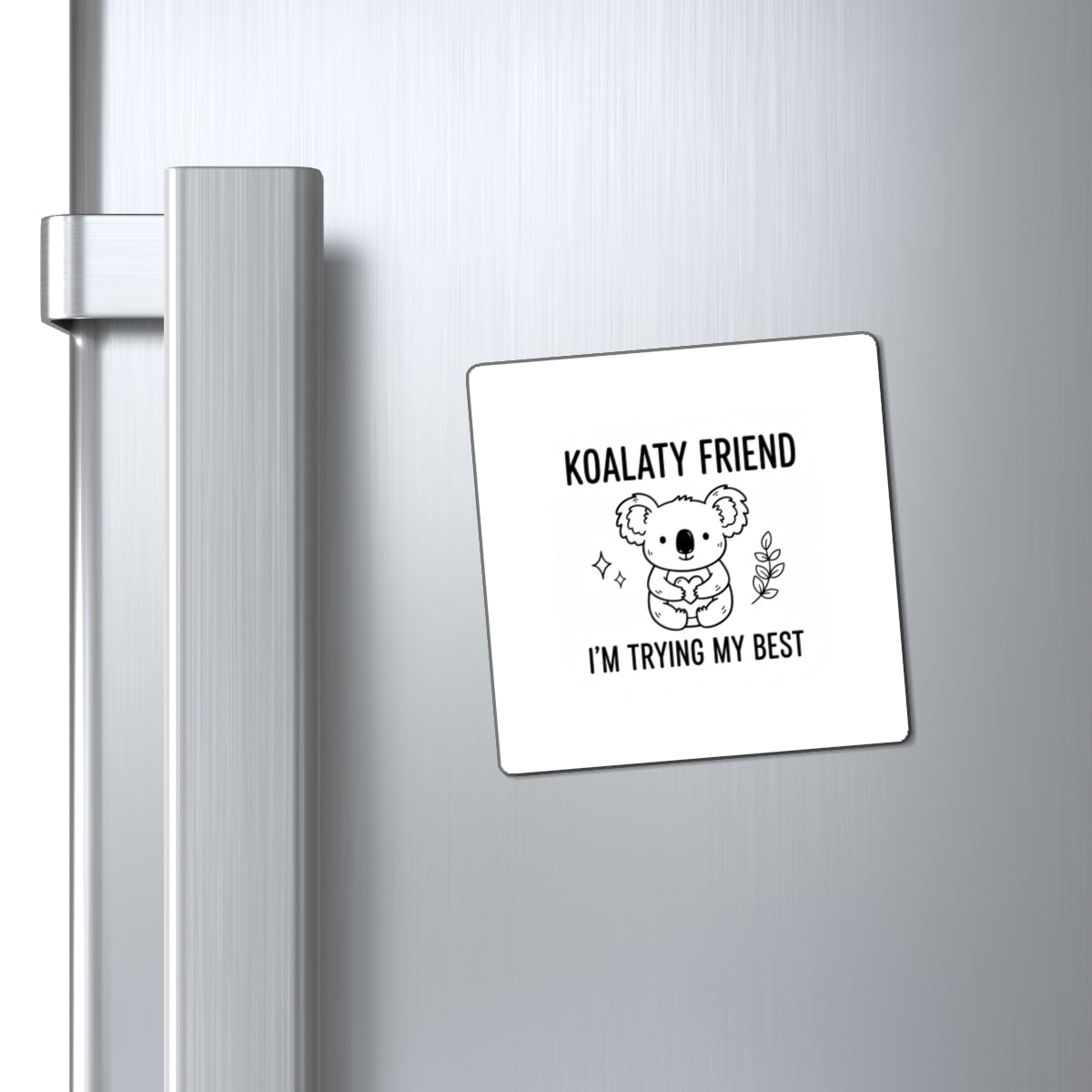 You’re a Koala-ty Friend Koala Hug | Cute Fridge Magnet + Sticker Vibes | Best Friend & Family Valentine | Chicken Scratch Irony