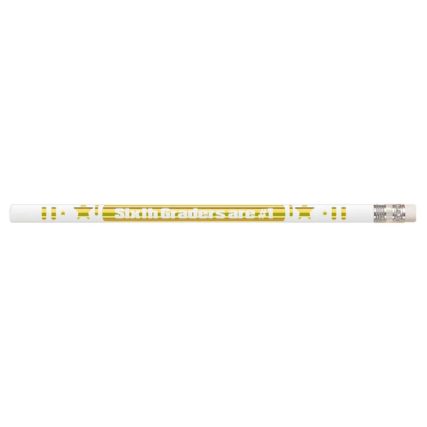 6th Graders Are #1 Motivational Pencils, 12 Per Pack, 12 Packs