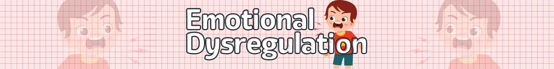 Emotional Dysregulation Loomini