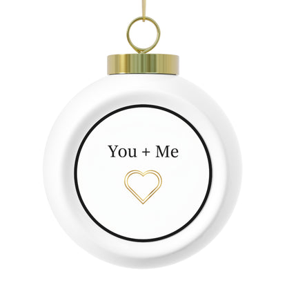 Christmas Ball Ornament — You + Me Romantic Text Design