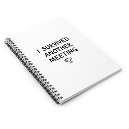 Spiral Journal Notebook, I Survived Another Meeting, School Gift, Book Collector