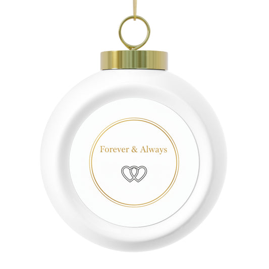 Ceramic Christmas Ball Ornament – Forever & Always