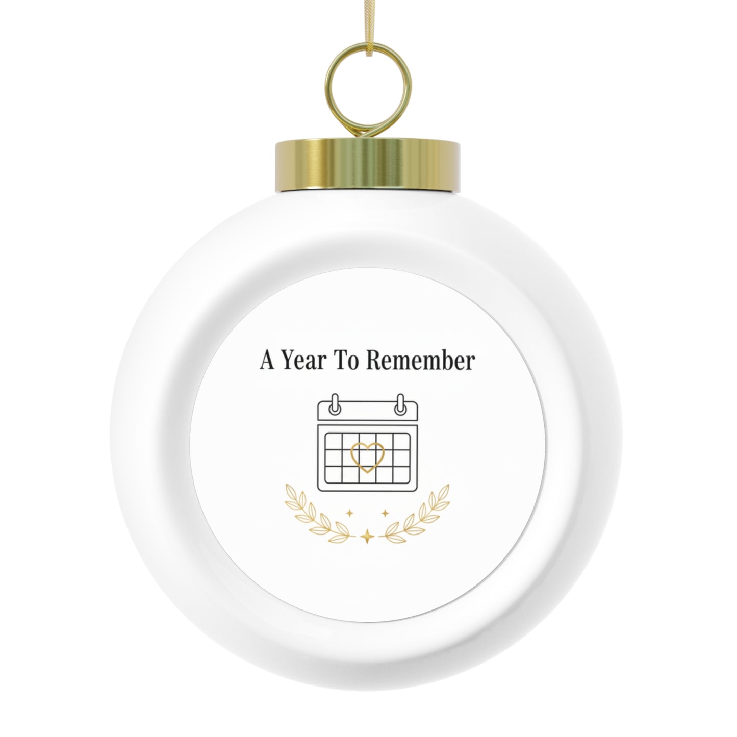 Christmas Ball Ornament - A Year To Remember