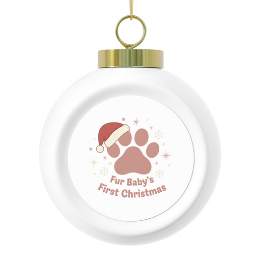Christmas Ball Ornament - Fur Baby's First Christmas