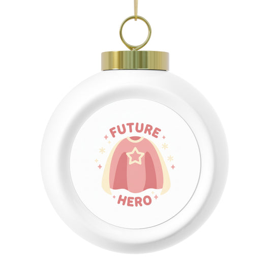 Christmas Ball Ornament - Future Hero Keepsake