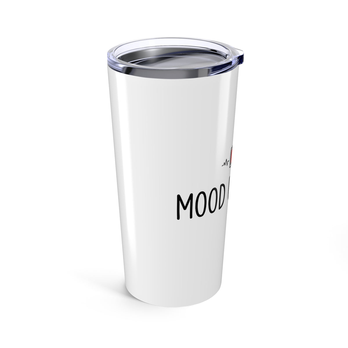 mood: unstable | 20oz Stainless Steel Sublimation Tumbler for Travel & Coffee | Friend & Family Gift | Chicken Scratch Irony Doodle