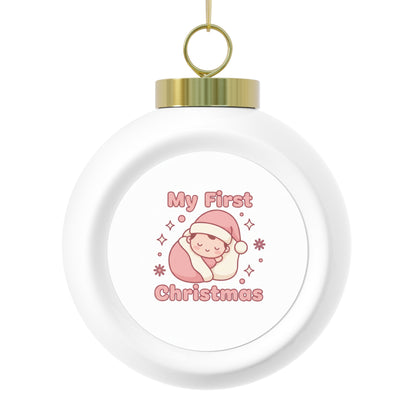 Christmas Ball Ornament - My First Christmas (Baby's First Christmas)