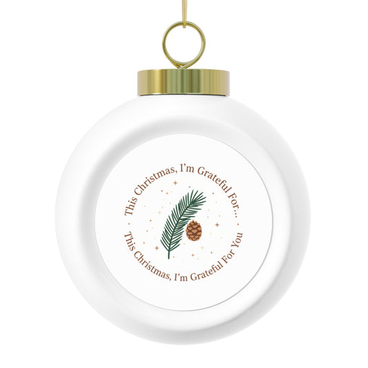 Ceramic Christmas Ornament - This Christmas I'm Grateful For You