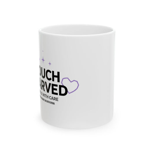 Respectfully Touch Starved | 11oz Ceramic Coffee Mug, Funny Quote | Galentine’s, Friends & College Gift | Minimal Y2K Aesthetic