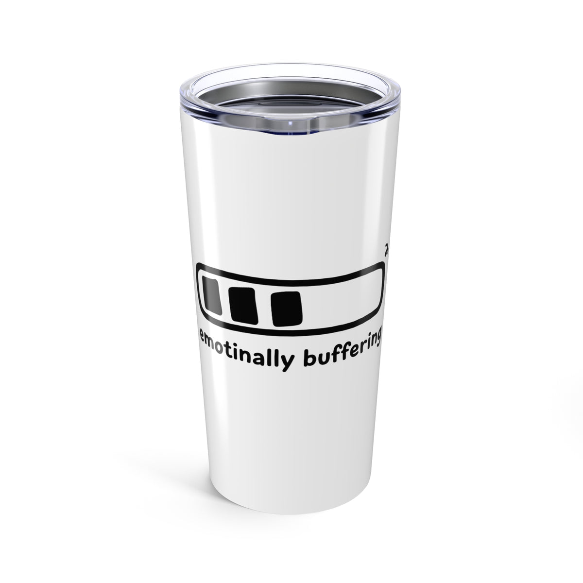 emotionally buffering… | 20oz Stainless Steel Sublimation Tumbler for Burnout Humor | Friend & Family Gift | Chicken Scratch Irony Doodle