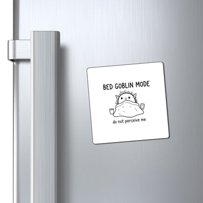 Magnets, Bed Goblin Mode, Family Gift, Collector Item