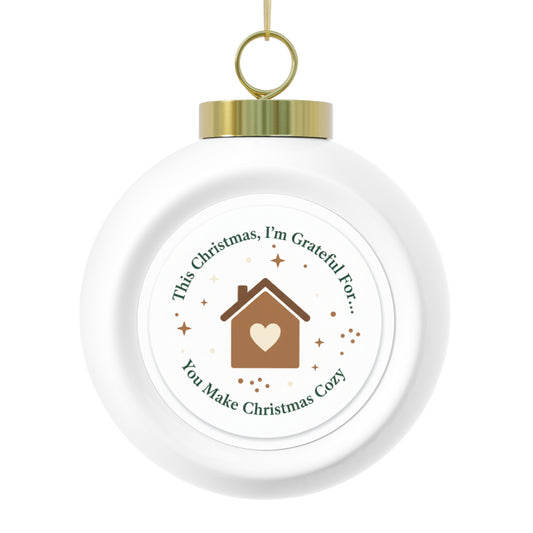 Ceramic Christmas Ball Ornament – You Make Christmas Cozy