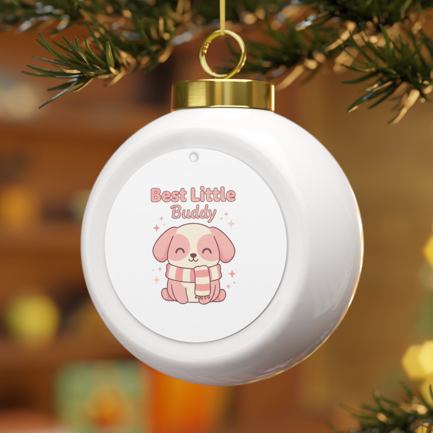 Christmas Ball Ornament - Best Little Buddy Holiday Ornament