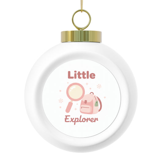 Christmas Ball Ornament - Little Explorer