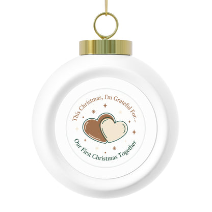 Christmas Ball Ornament - Our First Christmas Together