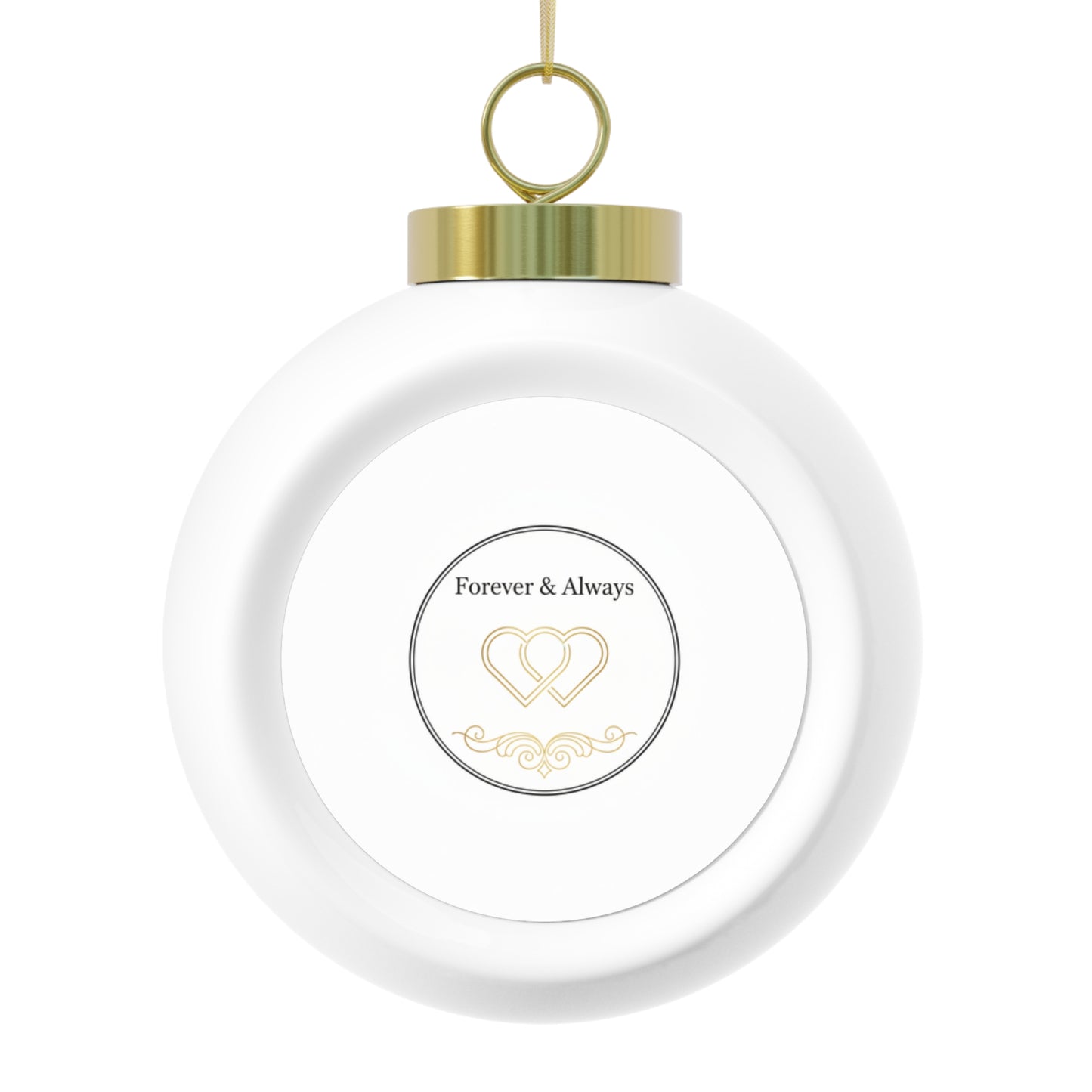 Christmas Ball Ornament - Forever & Always Romantic Design