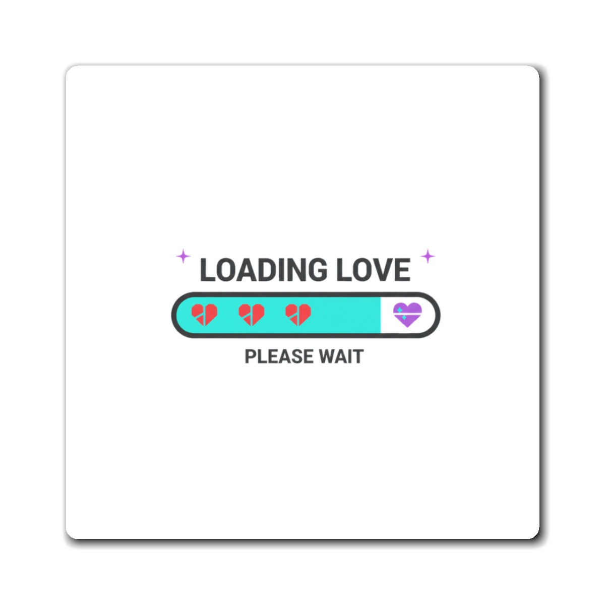 Loading Love 100% Progress Bar | Sublimation Magnet for Locker & Fridge | Valentine & Galentine Gift | Y2K Tech Aesthetic