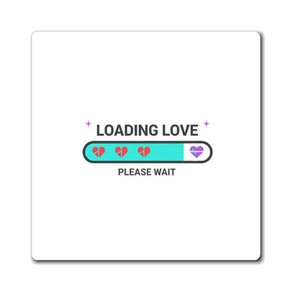 Loading Love 100% Progress Bar | Sublimation Magnet for Locker & Fridge | Valentine & Galentine Gift | Y2K Tech Aesthetic