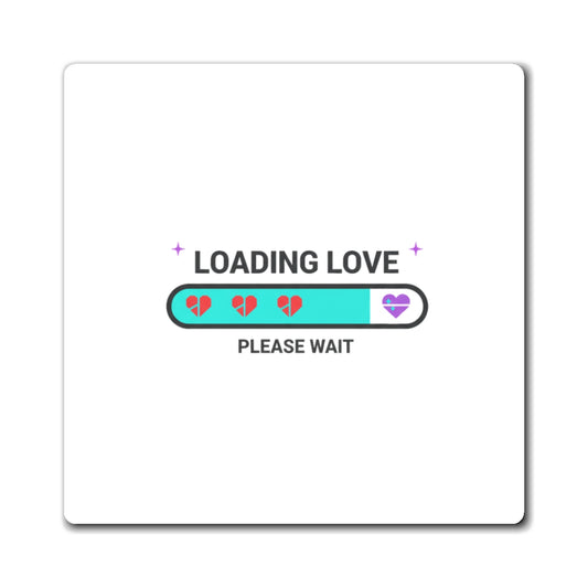 Loading Love 100% Progress Bar | Sublimation Magnet for Locker & Fridge | Valentine & Galentine Gift | Y2K Tech Aesthetic