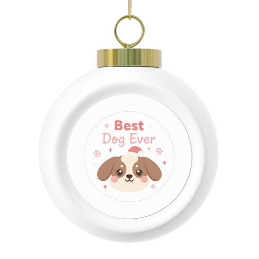 Christmas Ball Ornament - Best Dog Ever