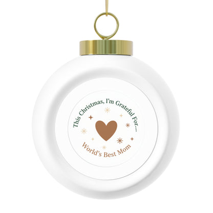 Christmas Ball Ornament - World's Best Mom