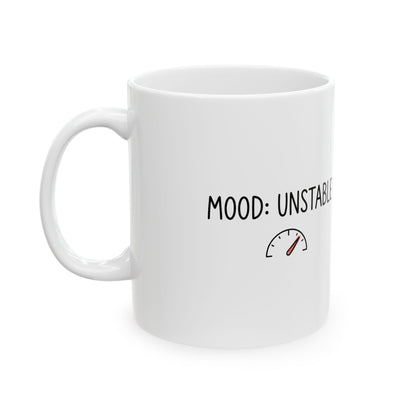 mood: unstable | 11oz Ceramic Coffee Mug for Chaos Days | Funny Friend & Family Gift | Hand-Drawn Irony Doodle