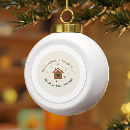 Ceramic Christmas Ornament - Our Story This Christmas