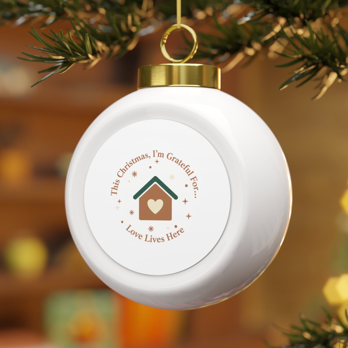 Christmas Ball Ornament - Love Lives Here Holiday Decoration