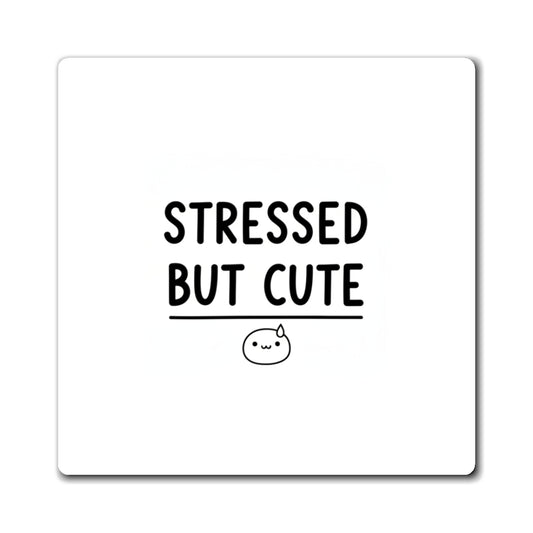 stressed but cute | Funny Hand-Drawn Magnet Set for Fridge & Locker | Gen Z Friend, Sister & Family Gift | Chicken Scratch Irony