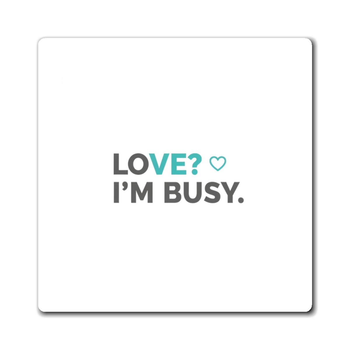 Ironic Valentine 22 | Funny Sublimation Magnet Set | Galentine’s & Situationship Gift | Y2K Gen Z Aesthetic