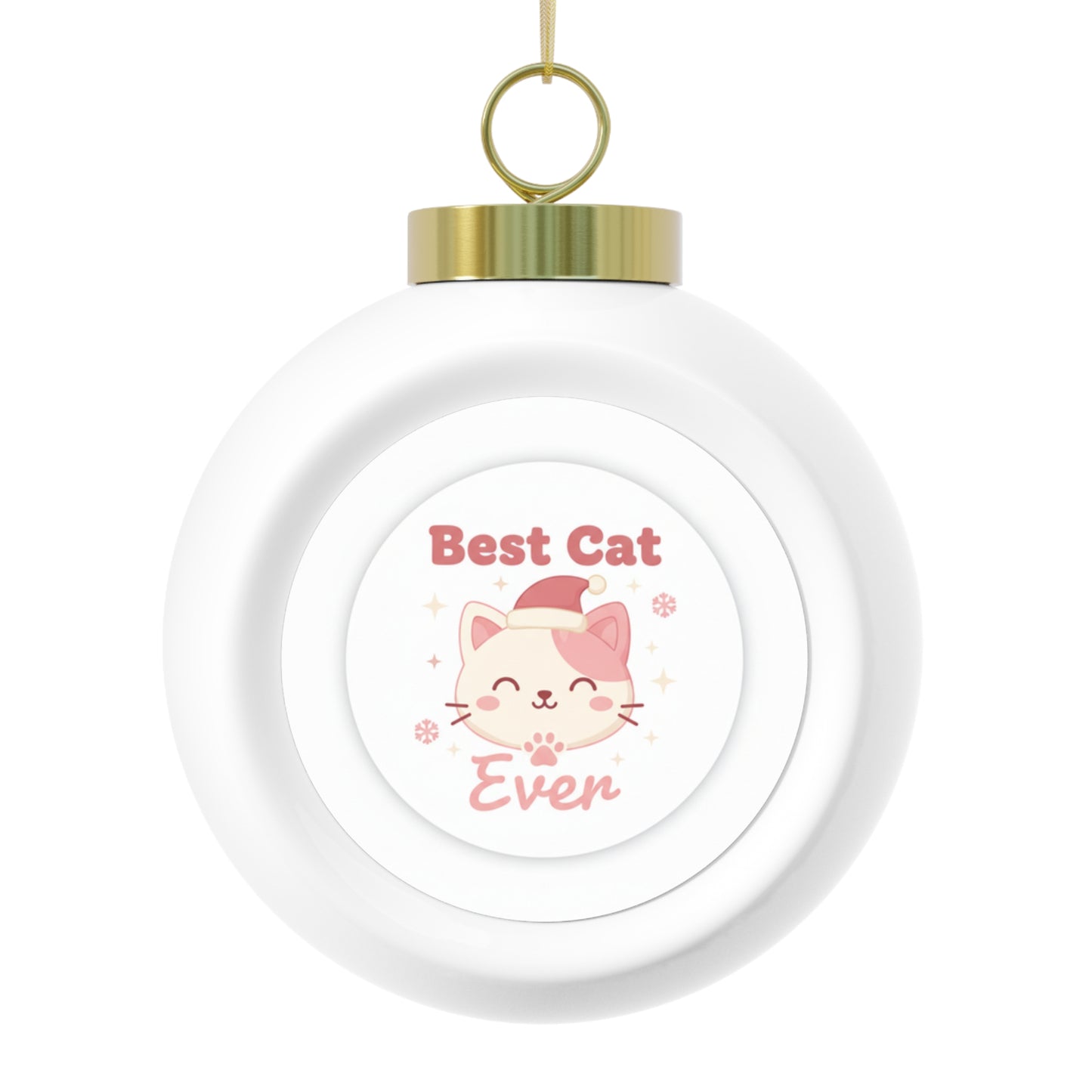 Christmas Ball Ornament - Best Cat Ever Cat Lover Design