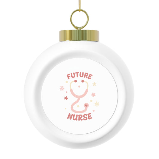 Ceramic Christmas Ball Ornament - Future Nurse