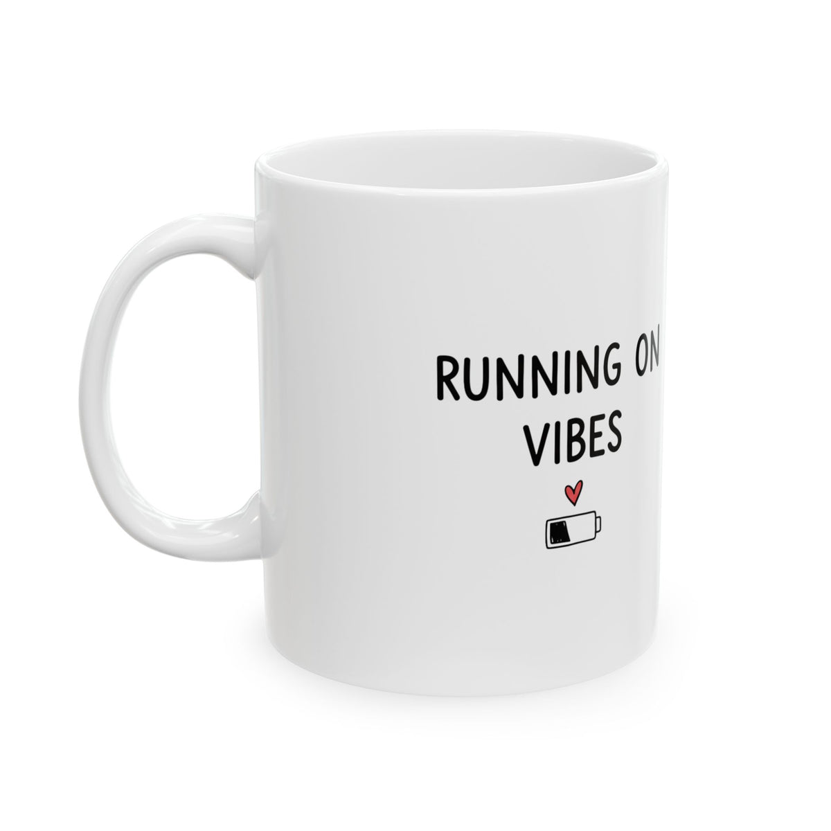 Running on Vibes | 11oz Ceramic Coffee Mug, Sublimation Print | Gen Z Friend & Family Gift | Chicken Scratch Irony Doodle