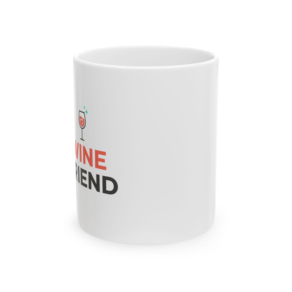 Wine + You = Perfect Night | 11oz Ceramic Coffee Mug for Wine Friend | Galentine’s & Bestie Gift | Minimal Y2K Valentine Aesthetic