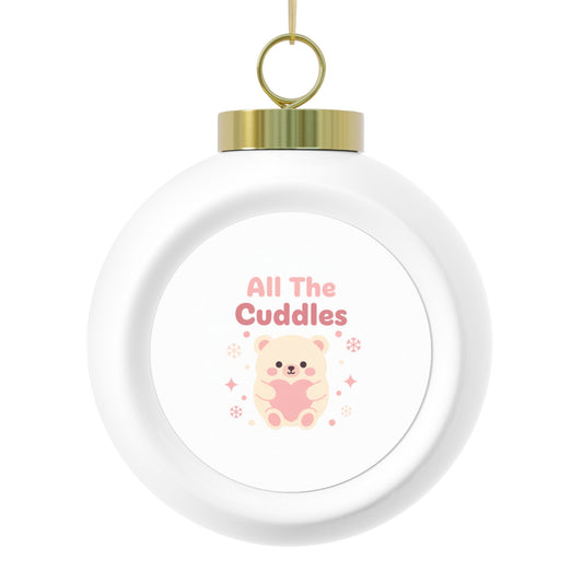 Christmas Ball Ornament - All The Cuddles