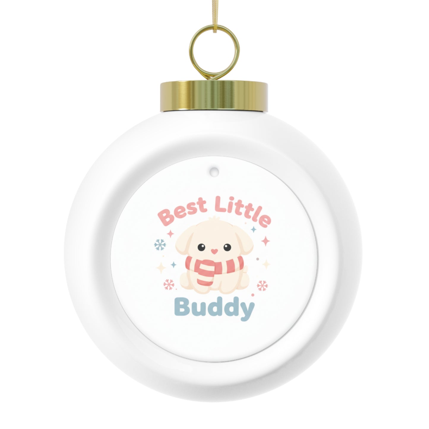 Ceramic Christmas Ball Ornament Best Little Buddy