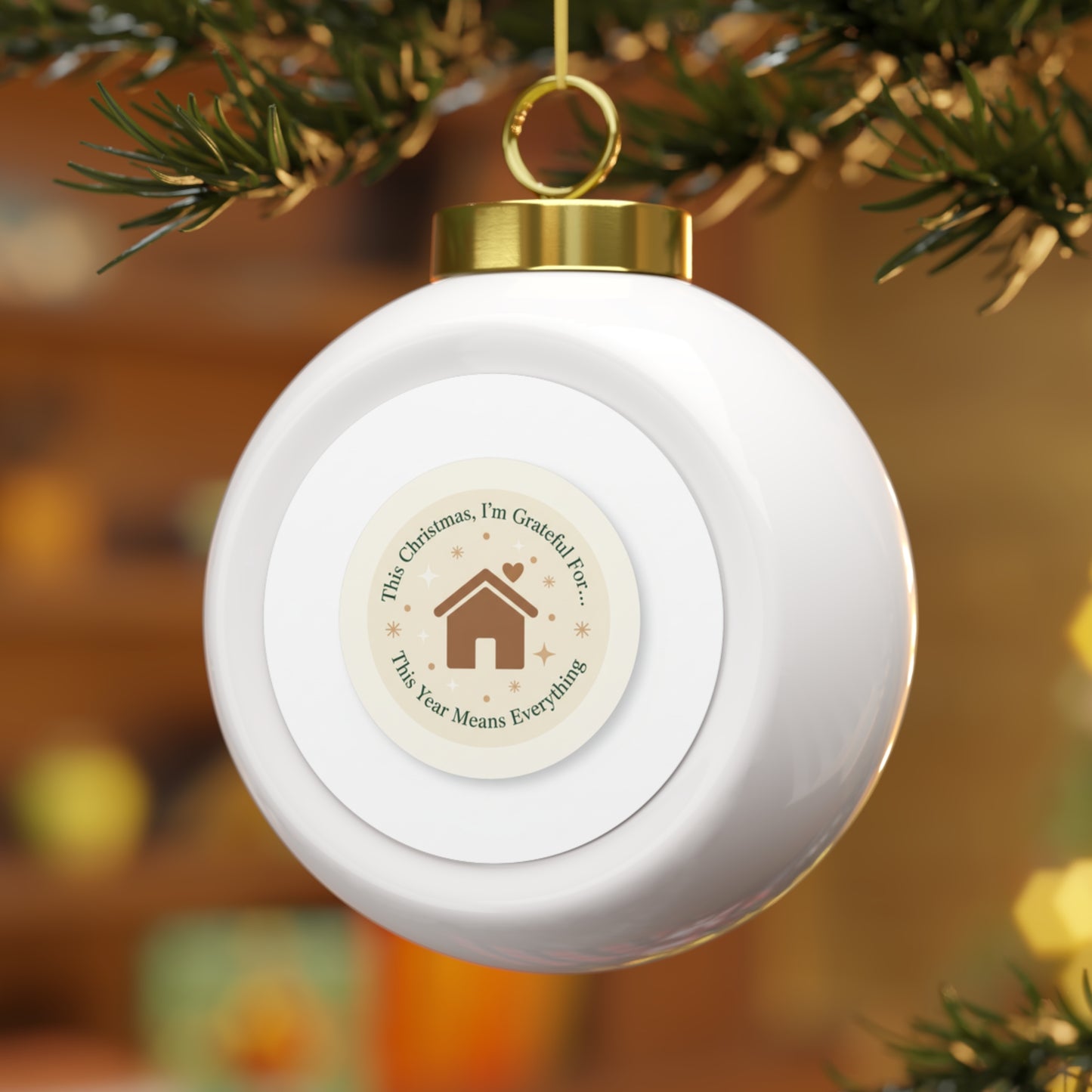 Christmas Ball Ornament - This Year Means Everything