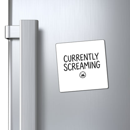 Magnets, Currently Screaming, Family Gift, Collector Item