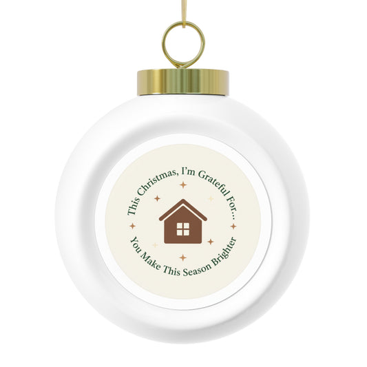 Ceramic Christmas Ornament — You Make This Season Brighter