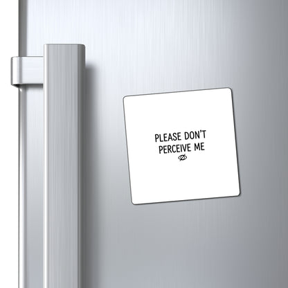 Please Don’t Perceive Me | Funny Quote Fridge Magnet Set | Gen Z Friend & Family Gift | Wobbly Marker Doodle Irony