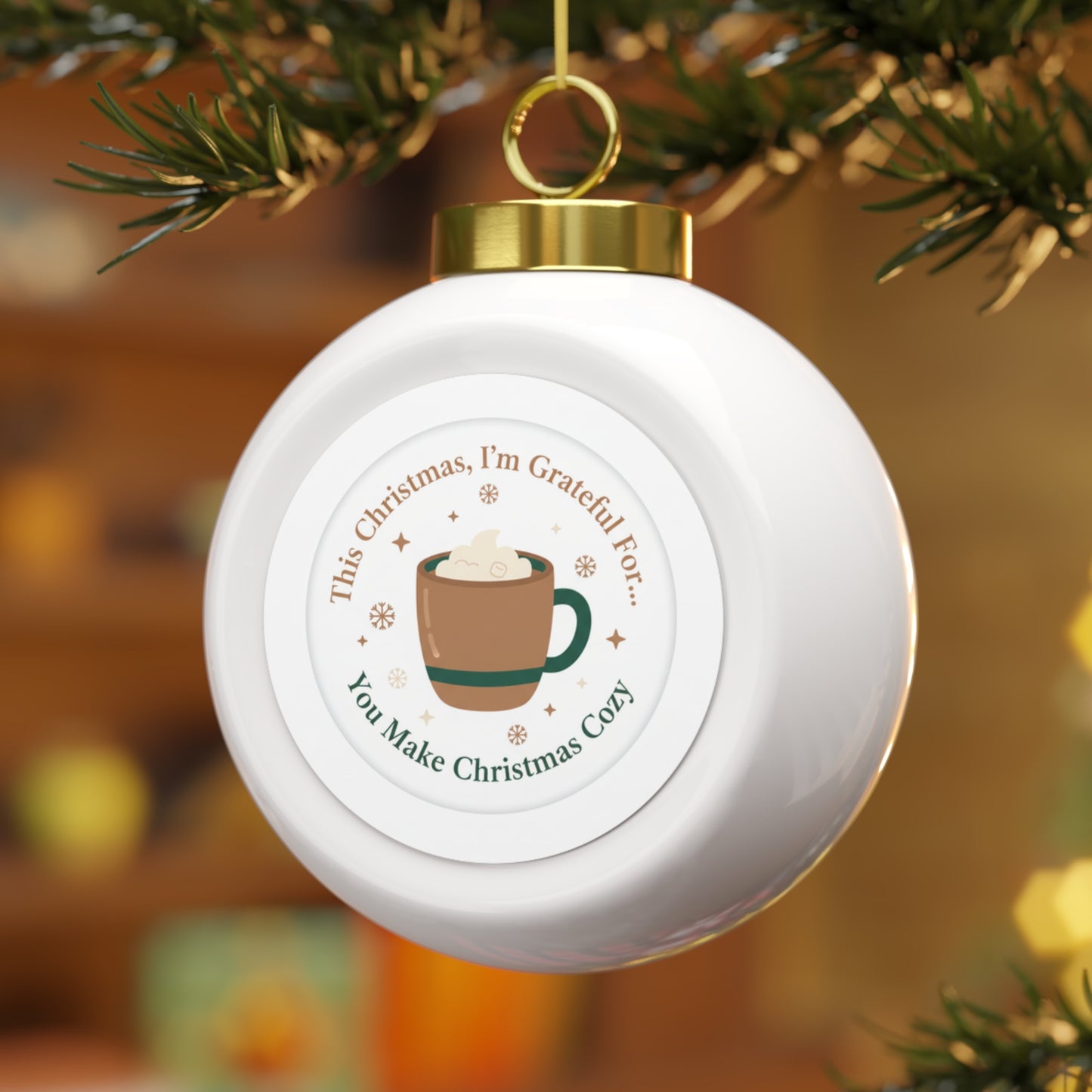 3-inch Ceramic Christmas Ornament — You Make Christmas Cozy