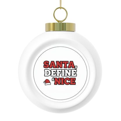 Ceramic Christmas Ornament - Santa, Define Nice