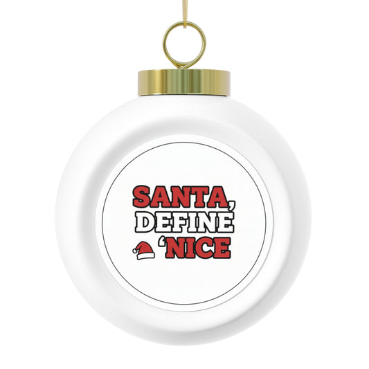 Ceramic Christmas Ornament - Santa, Define Nice