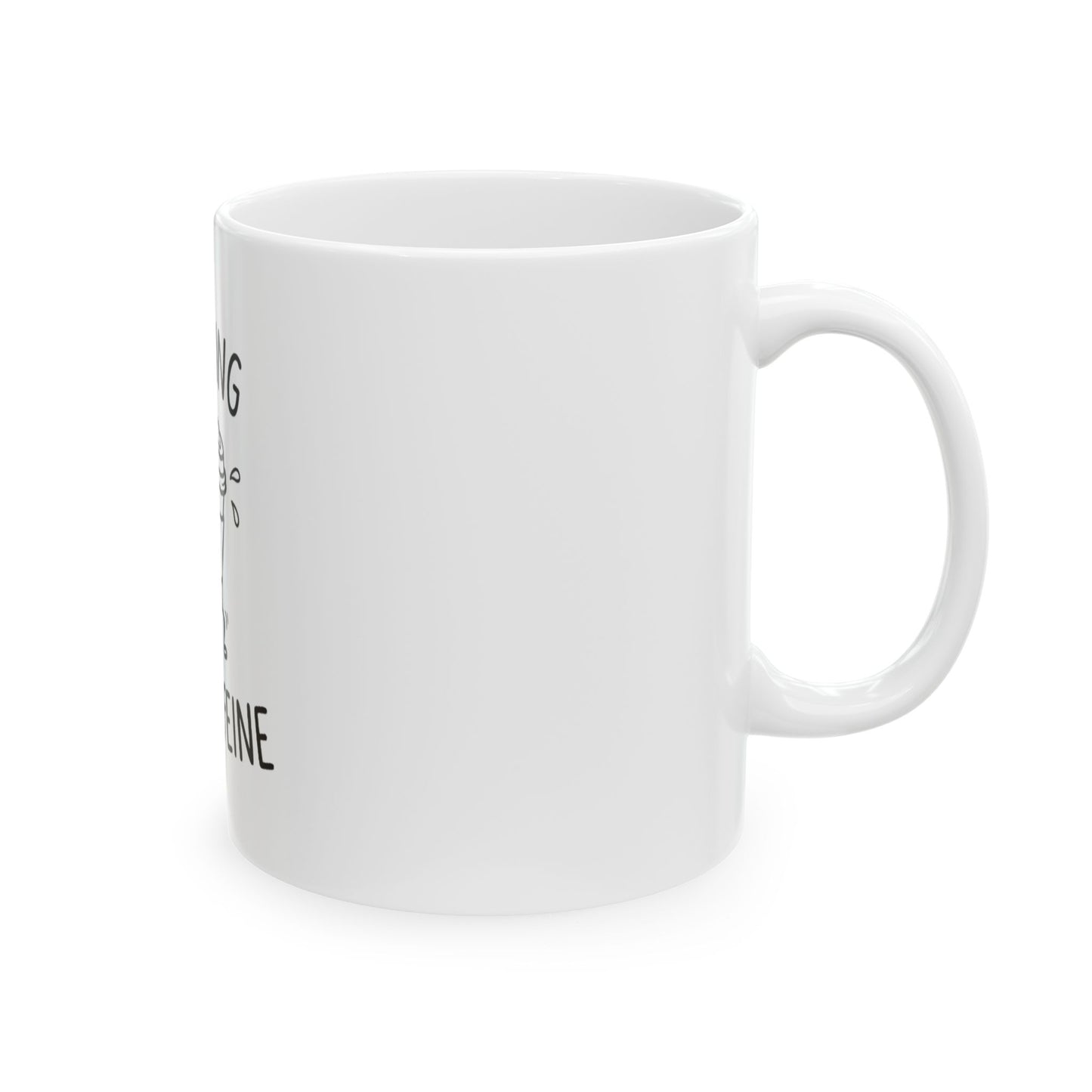 11oz Ceramic Mug, Running On Caffeine, Family Gift, Friend Gift