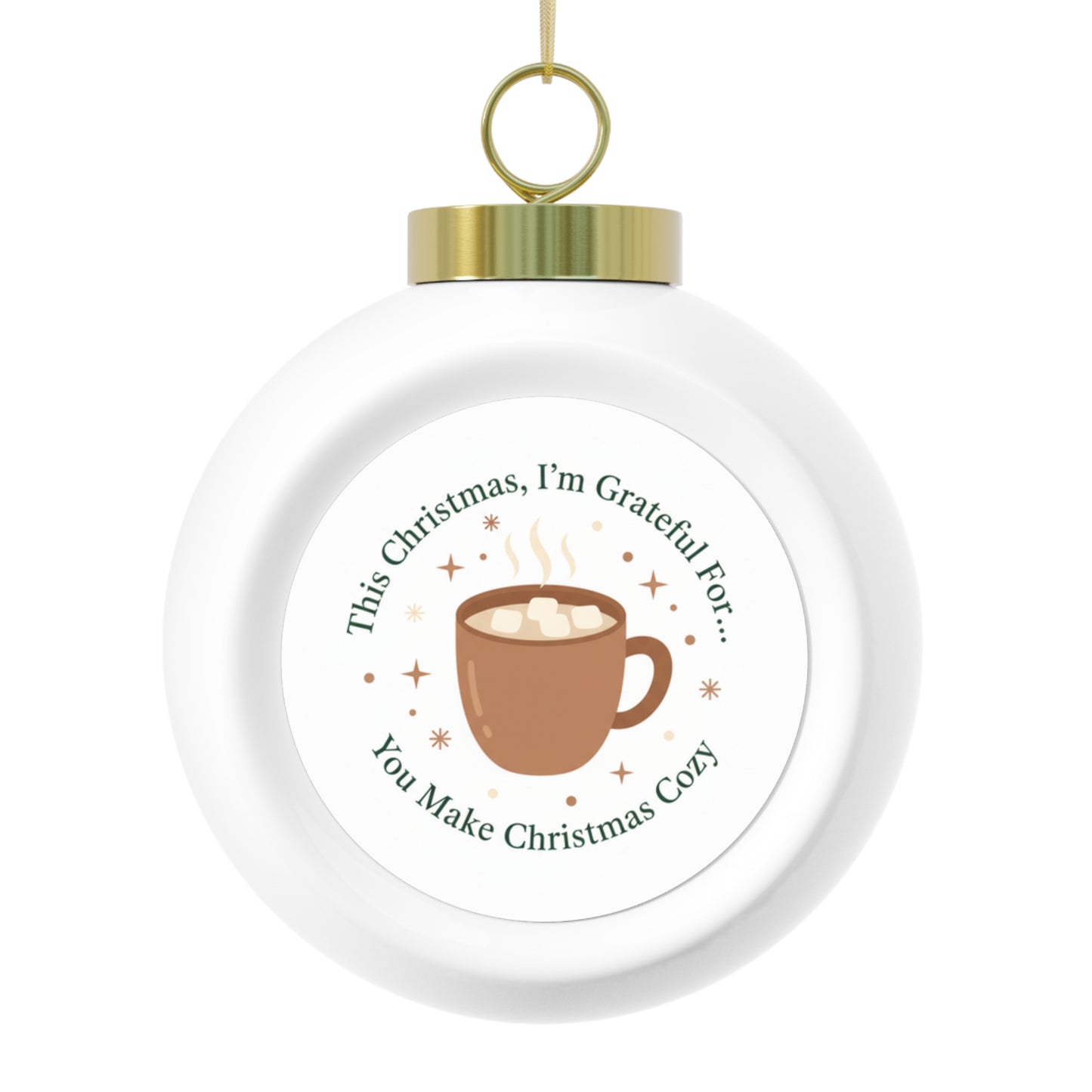 Christmas Ball Ornament — You Make Christmas Cozy