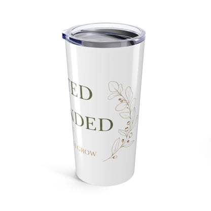 20oz Tumbler, Rooted Grounded, Family Gift, Friend Gift
