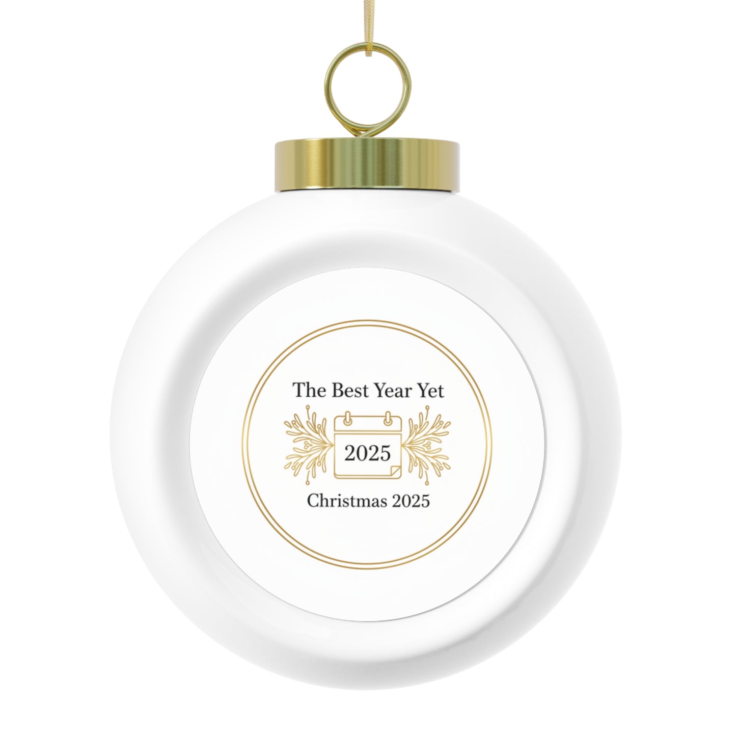 Christmas Ball Ornament – The Best Year Yet