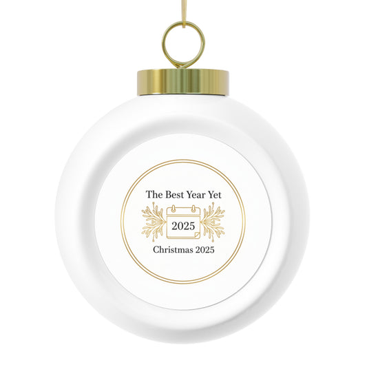 Christmas Ball Ornament – The Best Year Yet