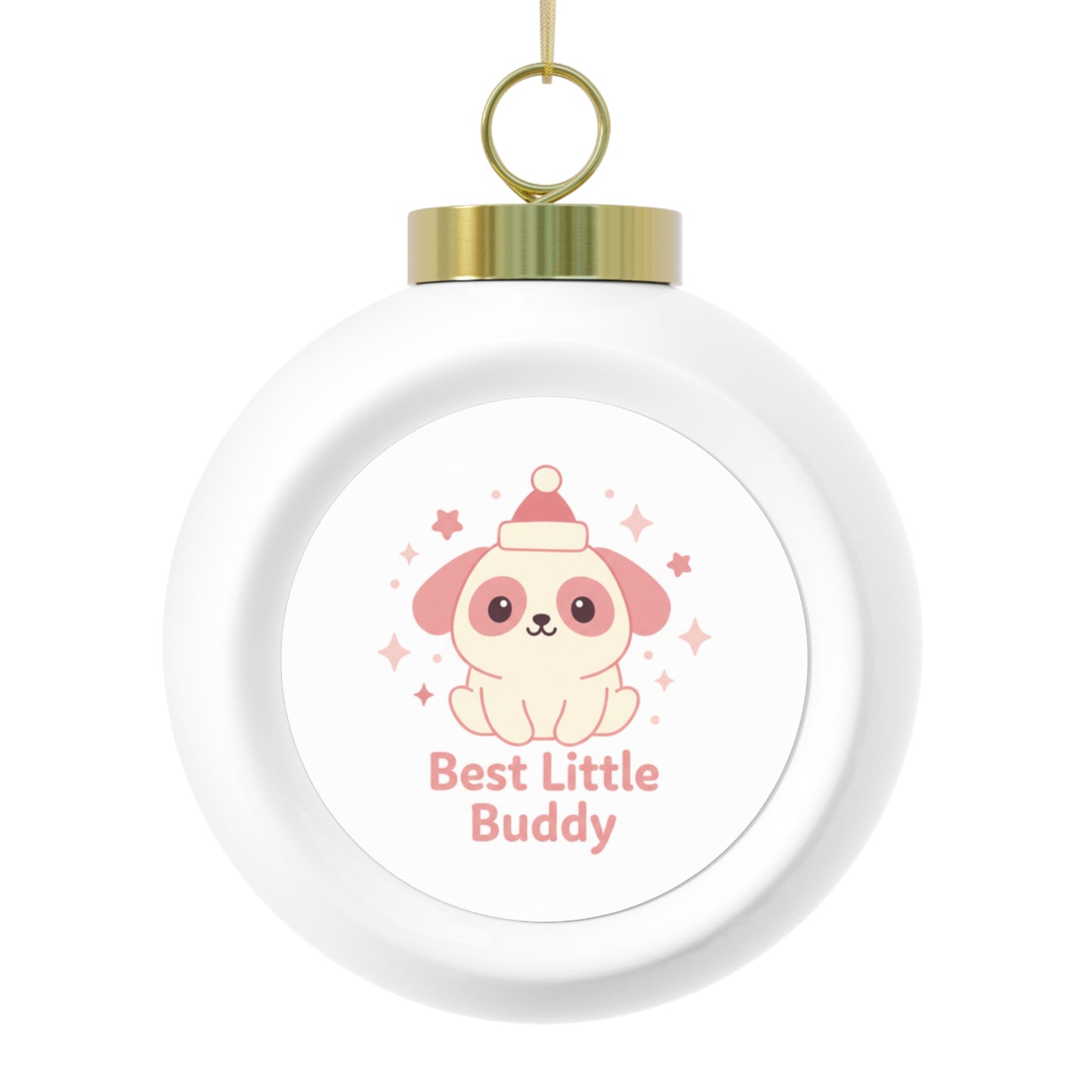 Christmas Ball Ornament – Best Little Buddy