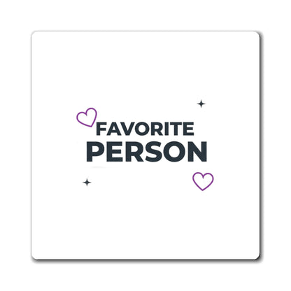 You’re My Favorite Person | Minimal Quote Magnet for Fridge | Valentine & Galentine Gift | Gen Z Aesthetic